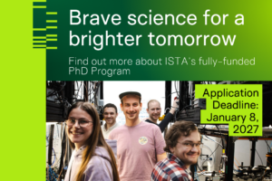 Institute of Science and Technology Austria - ISTA
